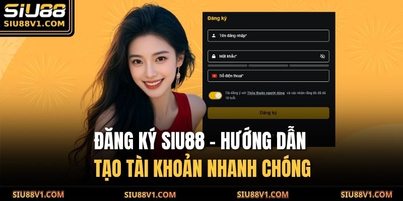 đăng ký SIU88