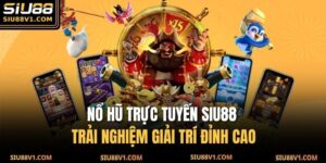 Nổ hũ trực tuyến